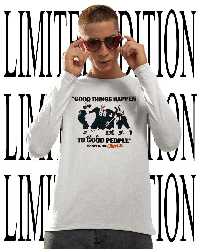 Good things happen to good people Ignite The Orange Philadelphia Flyers shirt