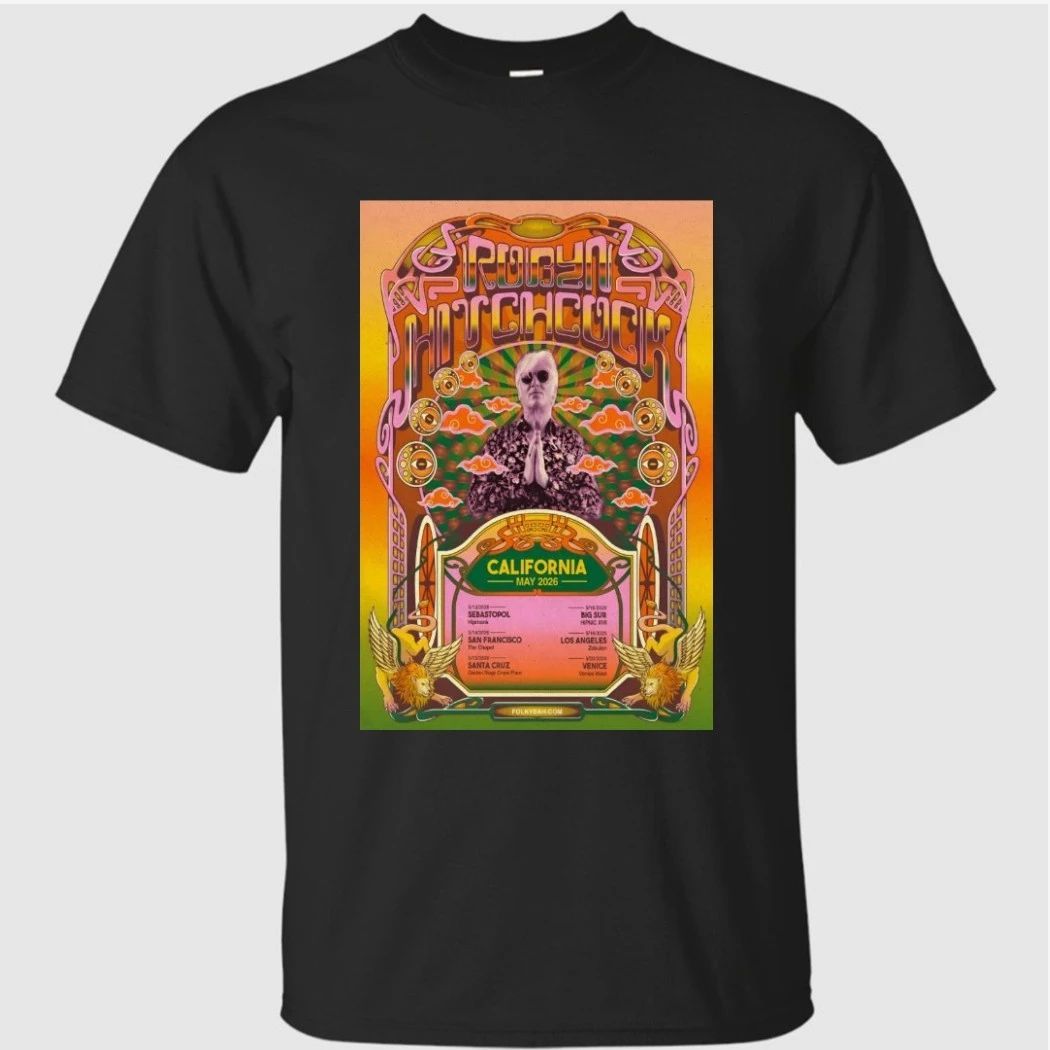 Robyn Hitchcock California May 2026 Shows Shirt