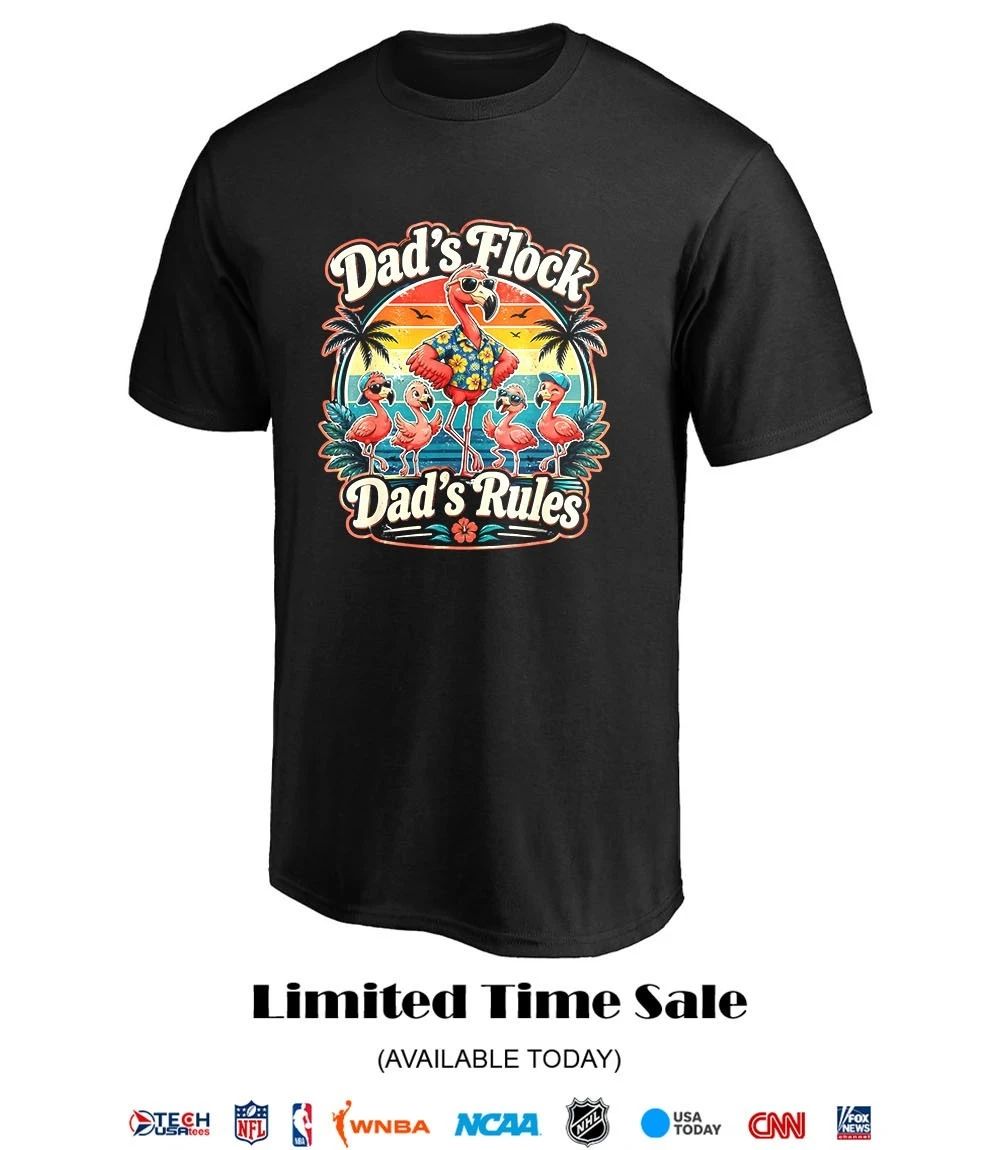 Dad’s flock dad rules Flamingo shirt