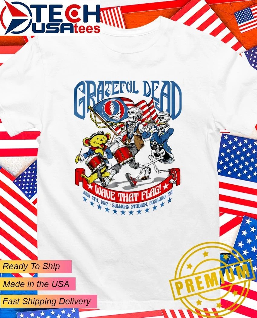 Uncle Sam Grateful Dead 4th Of July wave that flag shirt