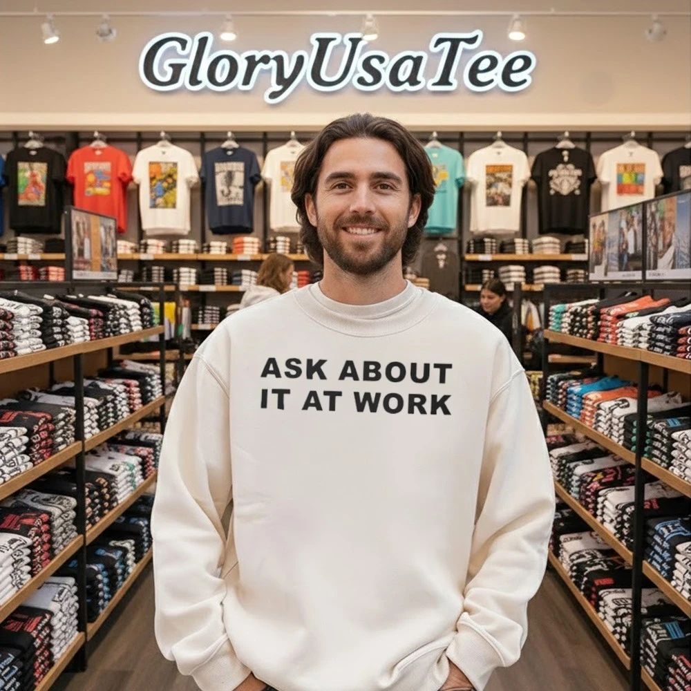 Raven Johnson Ask About It At Work Shirt