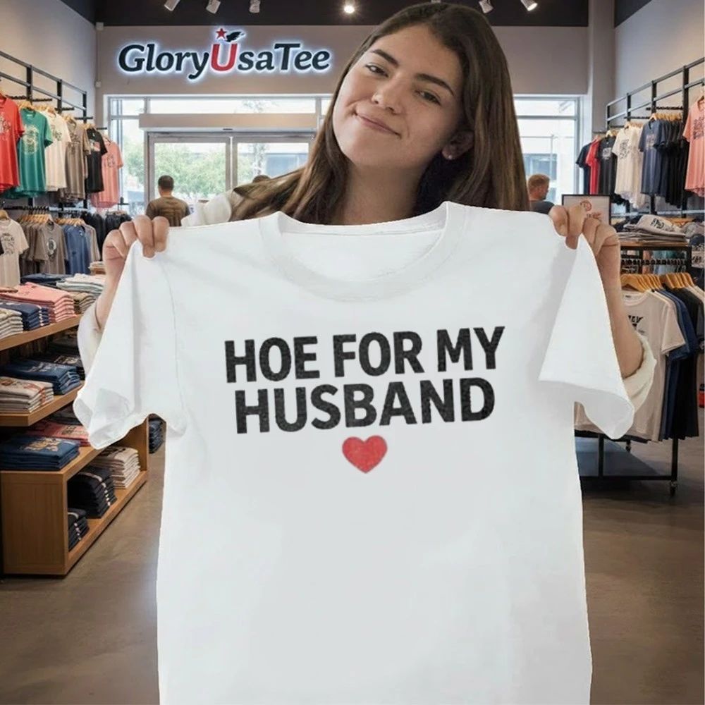Sallie Gracee Merch Store For My Husband White Shirt