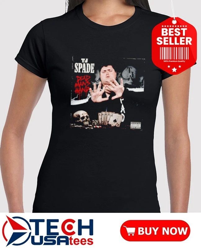 TJ Spade Dead Man’s Hand shirt