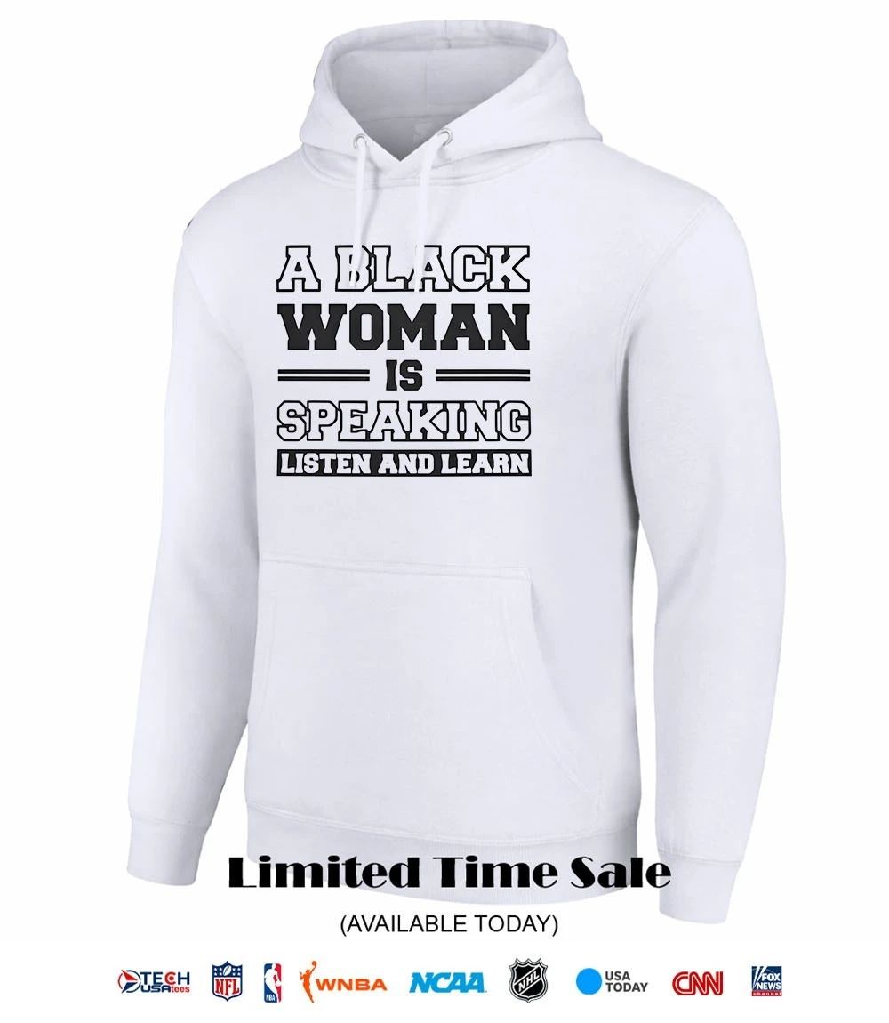 A black woman is speaking listen and learn 2026 shirt