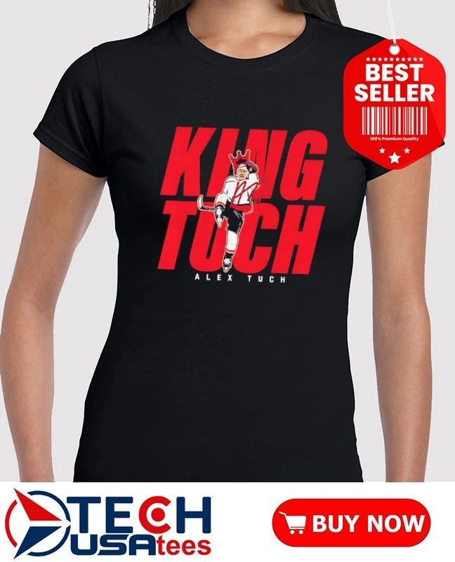 King Tuch Washington Capitals Hockey Alex Tuch shirt