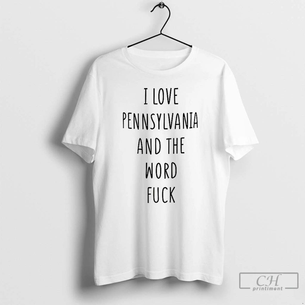 Classic I Love The Penn State Nittany Lions And The Word Fuck T Shirts