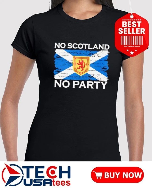 No Scotland no party flag shirt