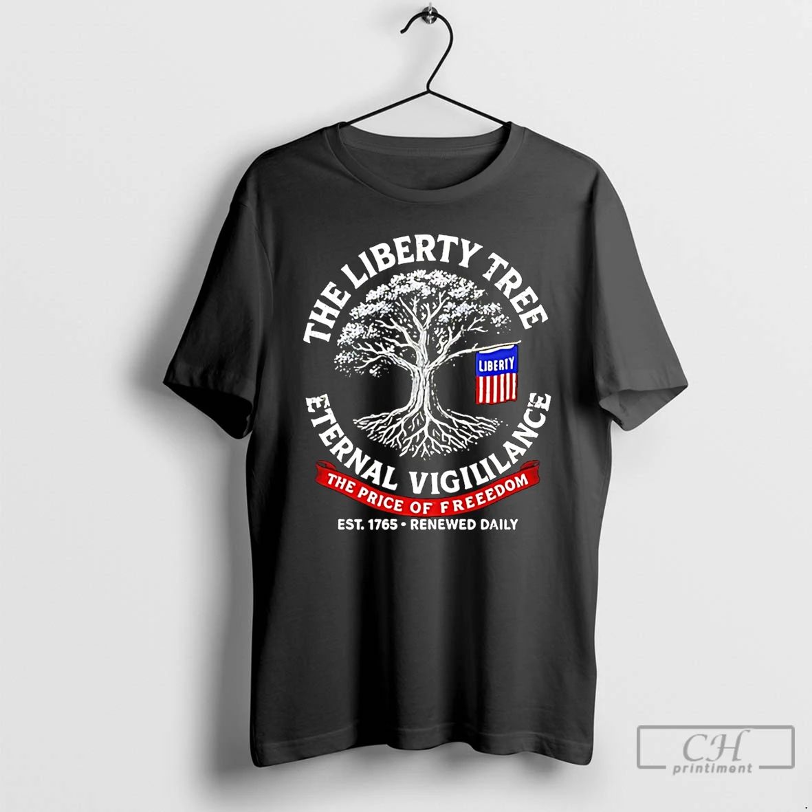 Classic The Liberty Tree Eternal Vigilance The Price Of Freedom T Shirts