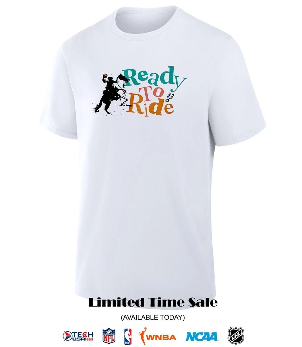 Ready to ride San Antonio Spurs vs Denver Nuggets shirt