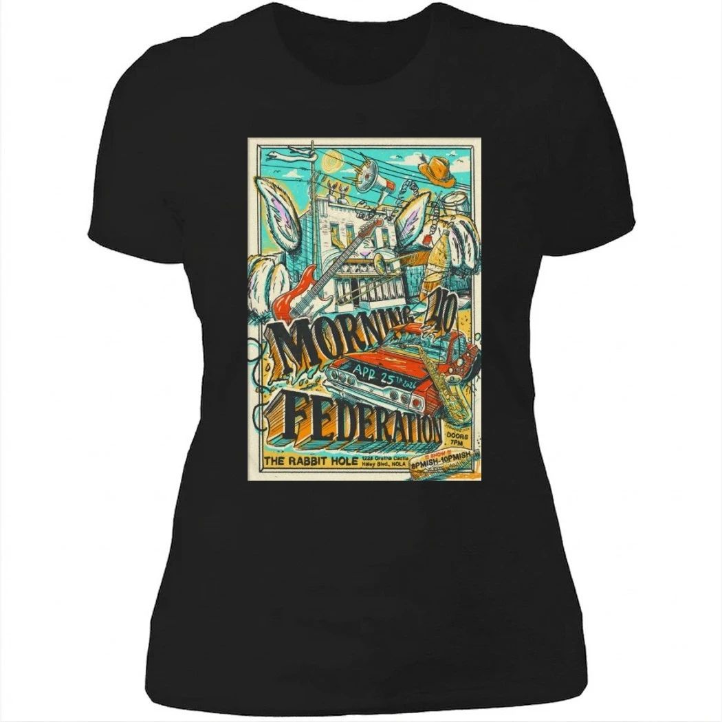 Morning 40 Federation New Orleans LA 4-25-2026 Shirt