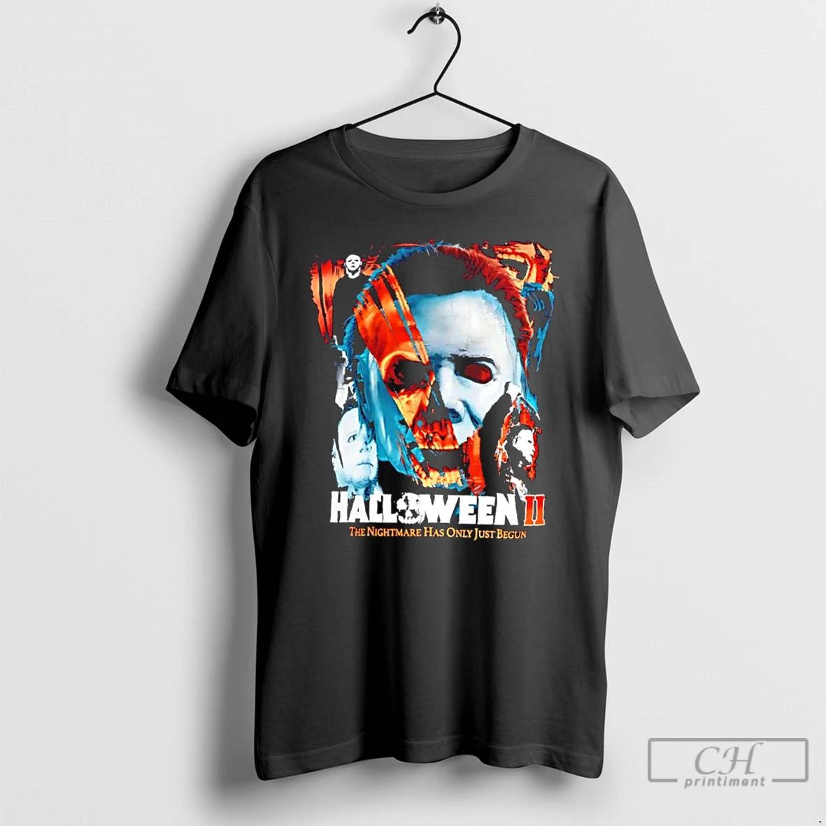 Classic Michael Myers Halloween Ii The Nightmare Has Only Just Begun T Shirts