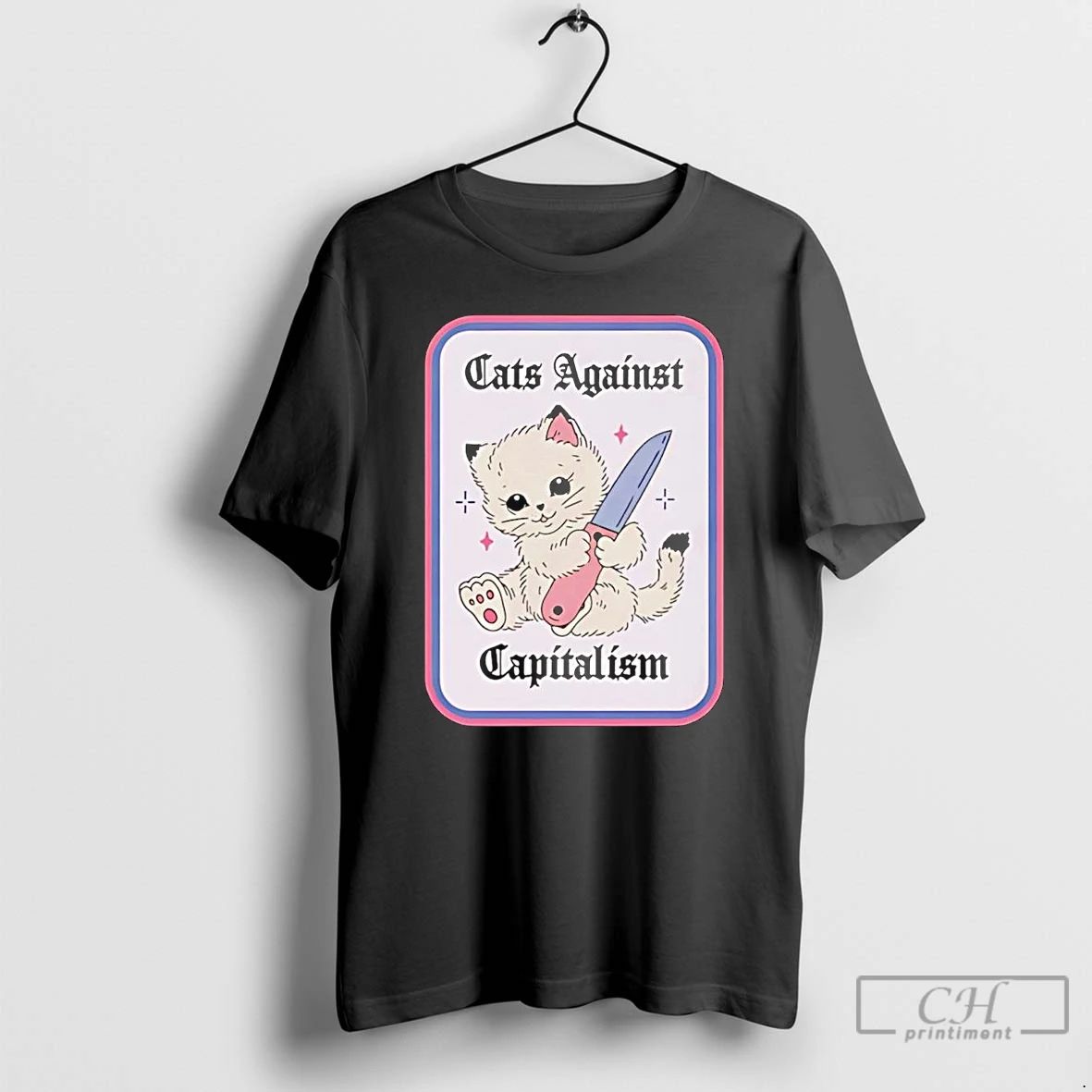 Premium Cats Against Capitalism T Shirts