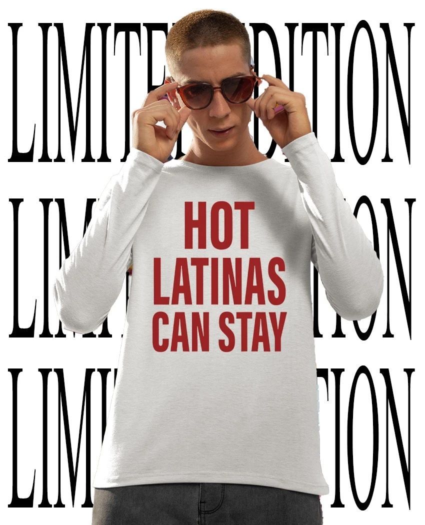 Latinas can stay shirt
