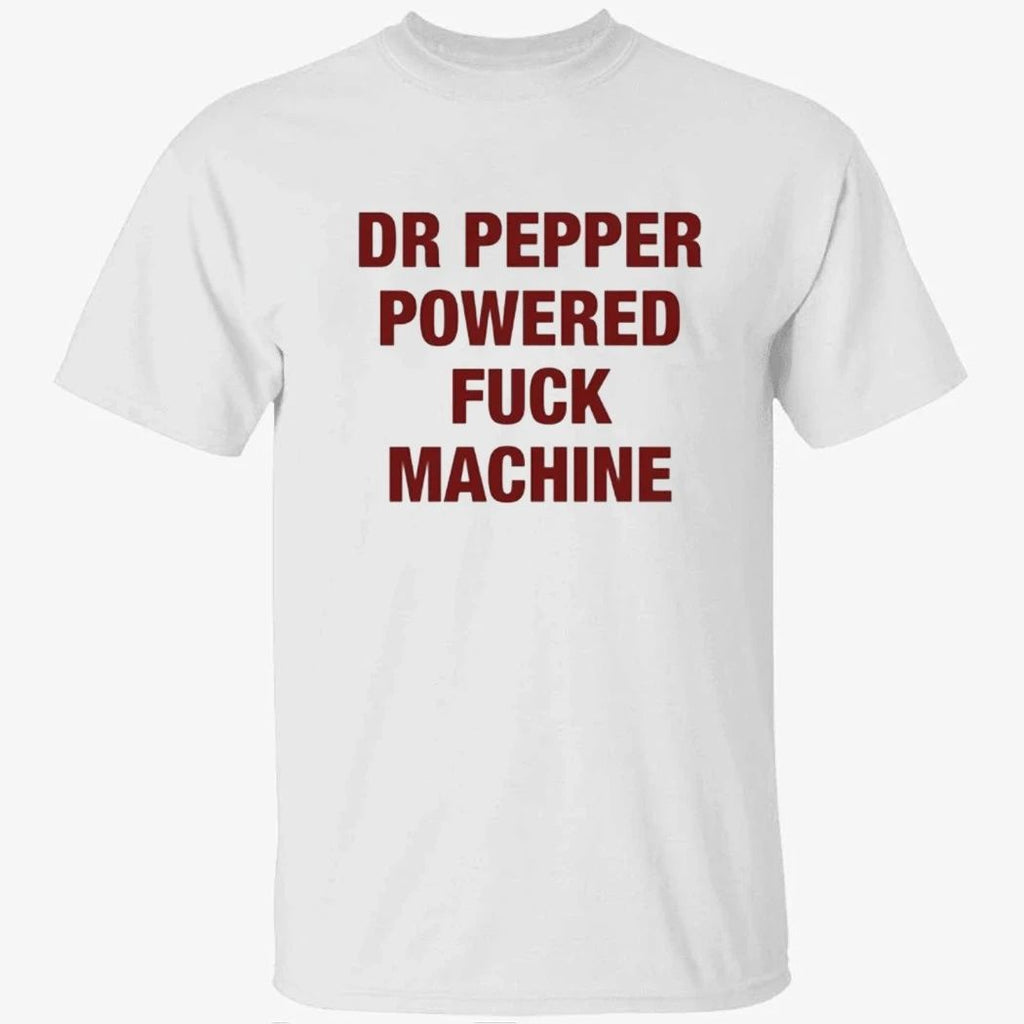 Doctor Powered Fuck Machine Shirt