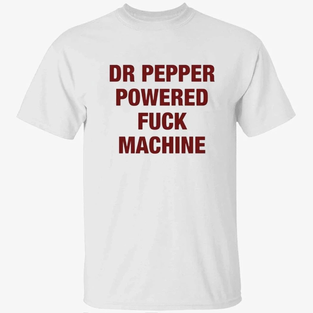 Doctor Powered Fuck Machine Shirt