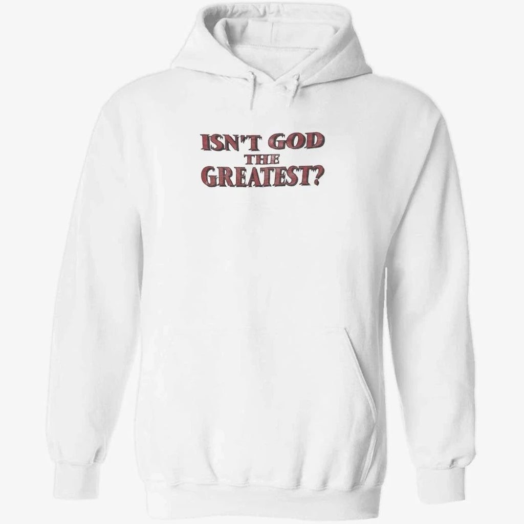 Isn’t God The Greatest Isaac Jones Wear Shirt