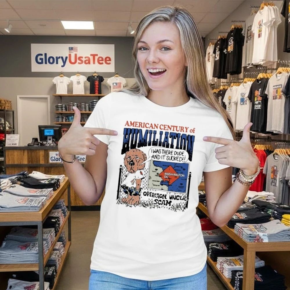 American Century Of Humiliation Shirt