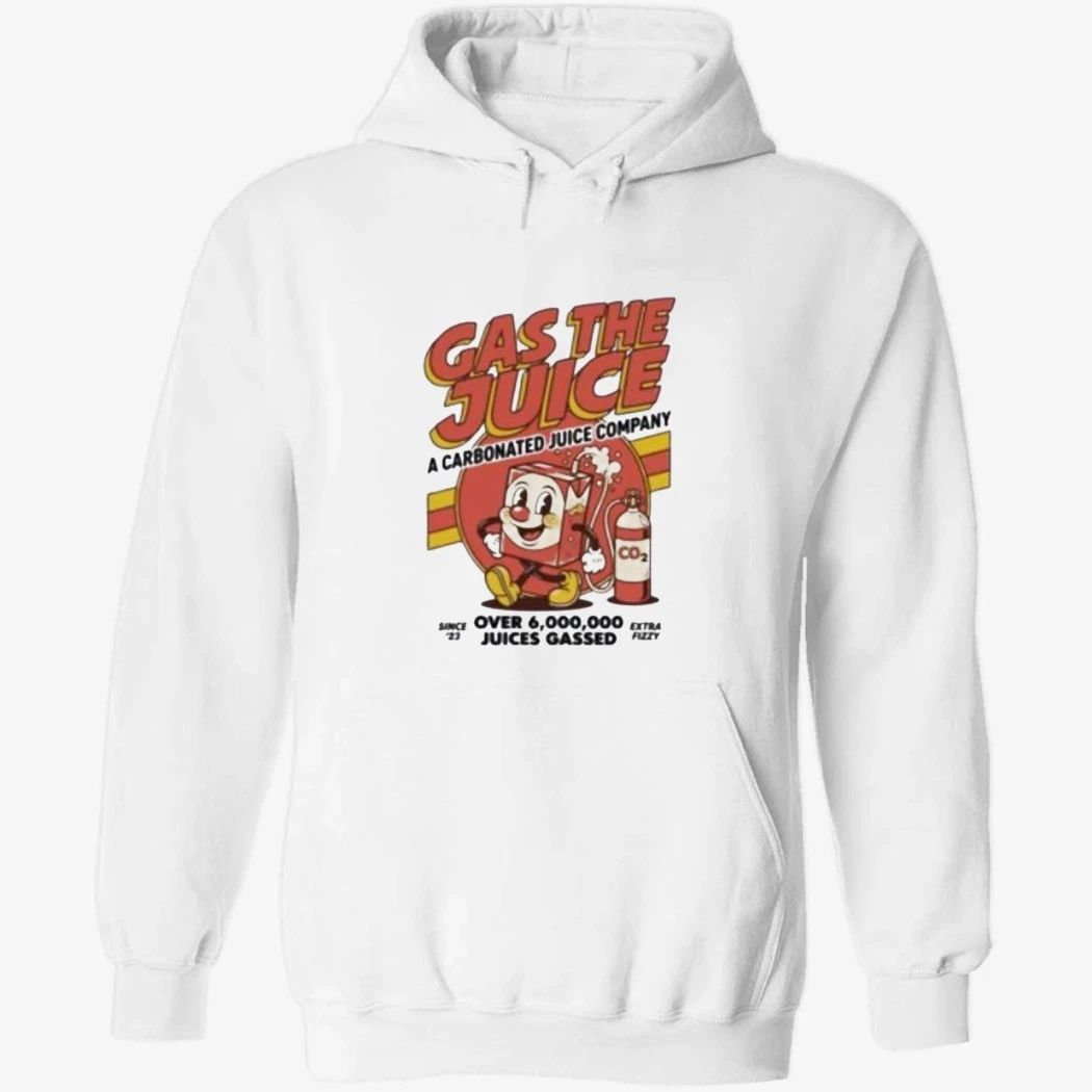 Gas The Juice A Carbonated Juice Company Shirt