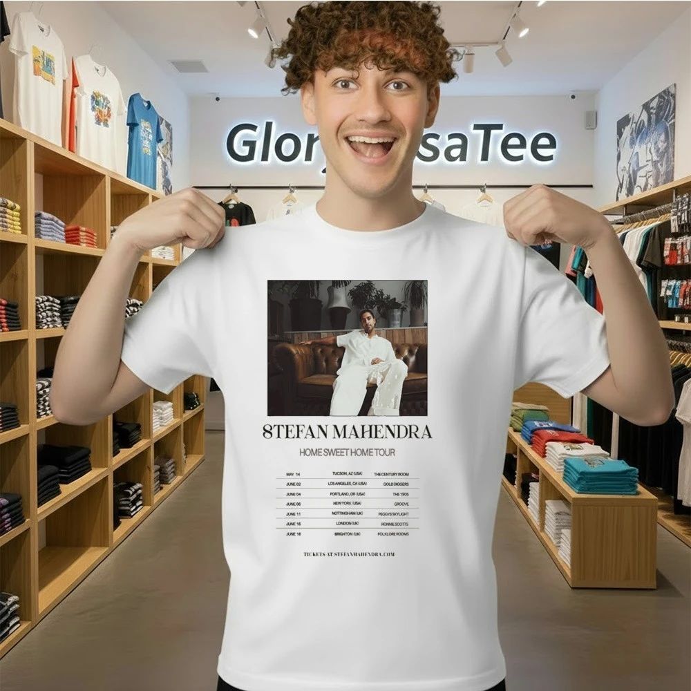 Stefan Mahendra Home Sweet Home Tour 2026 Poster Shirt