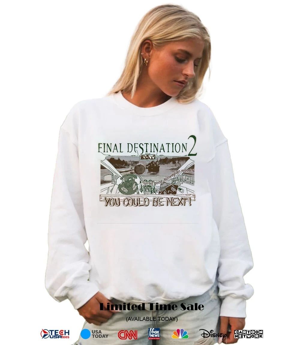 Final Destination 2 you could be next shirt