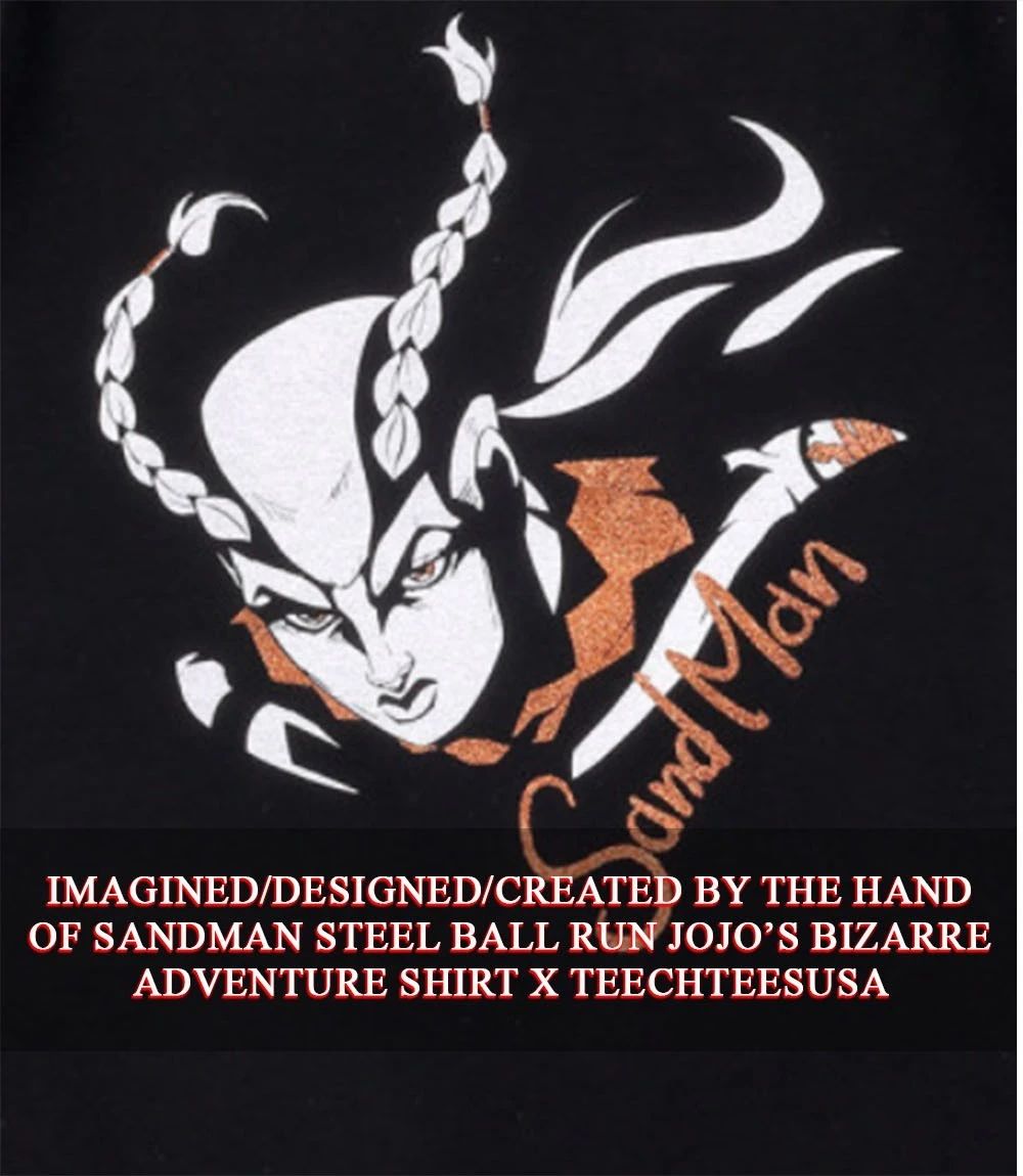 Sandman Steel Ball Run JoJo’s Bizarre Adventure shirt