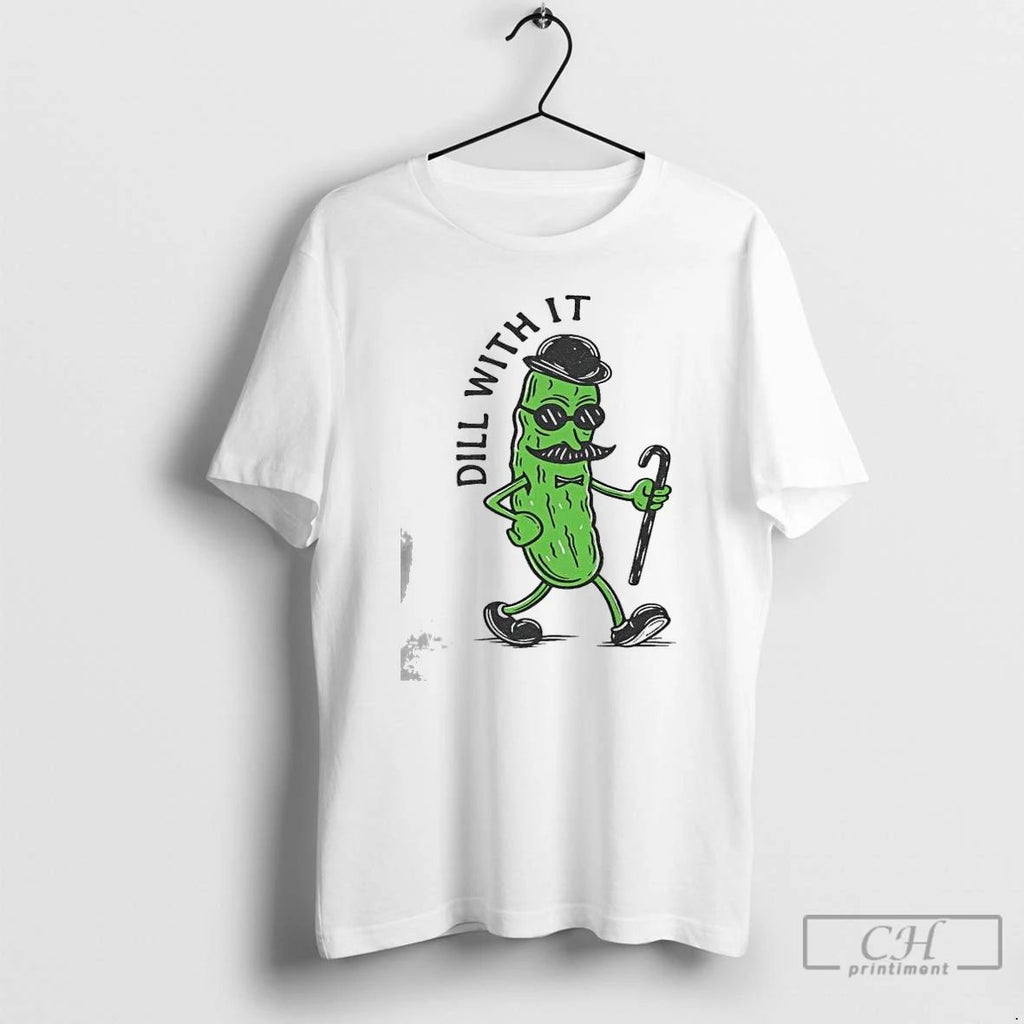 Classic Pickle Dill With It T Shirts