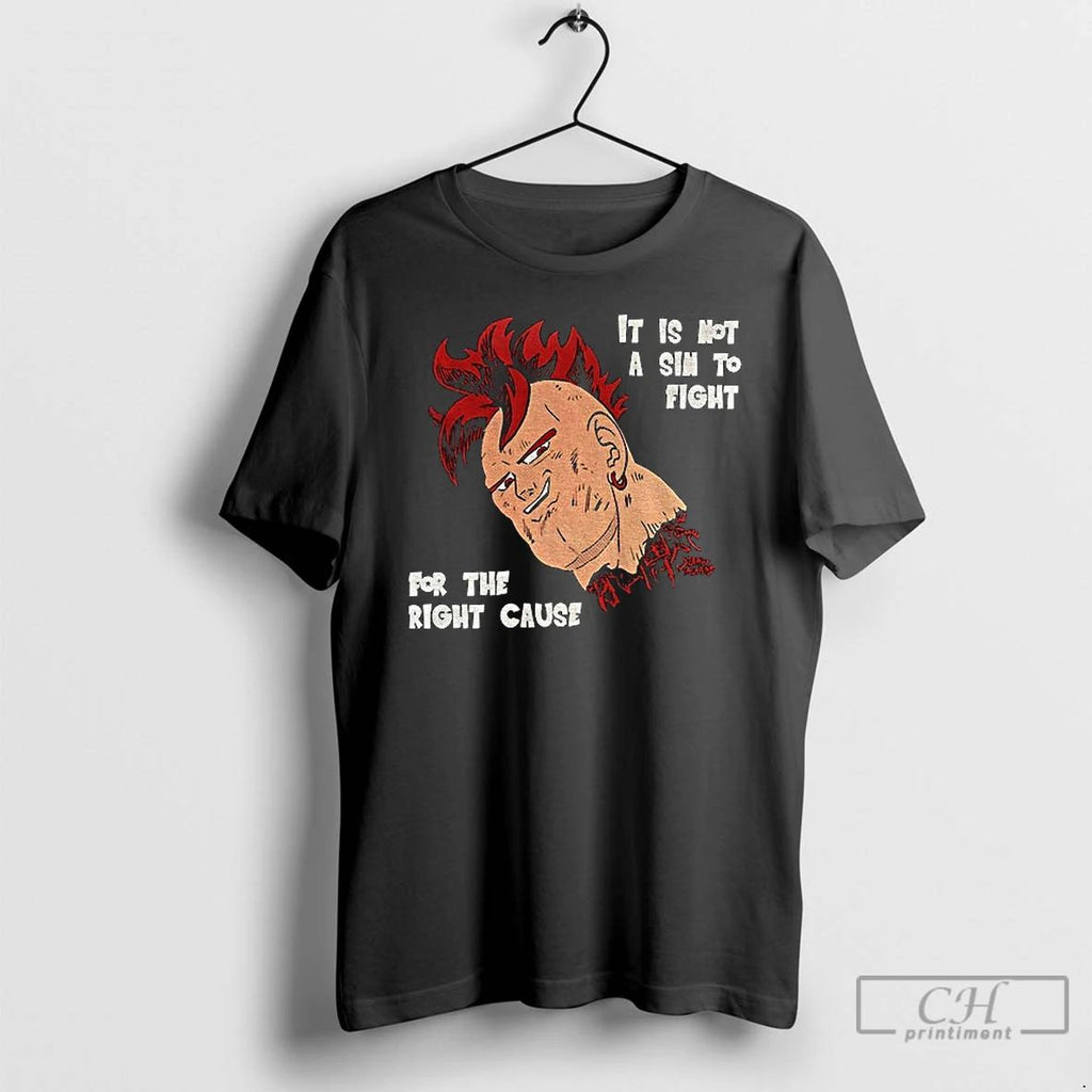Classic Its Not A Sin To Fight For The Right Cause T Shirts