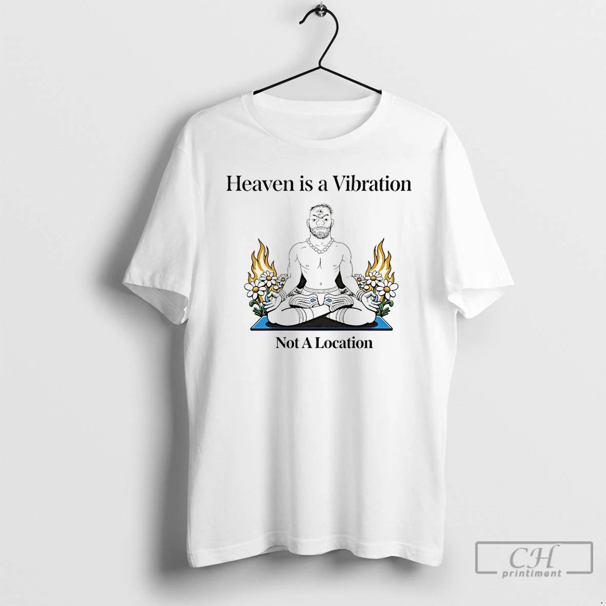 Classic Heaven Is A Vibration Not A Location