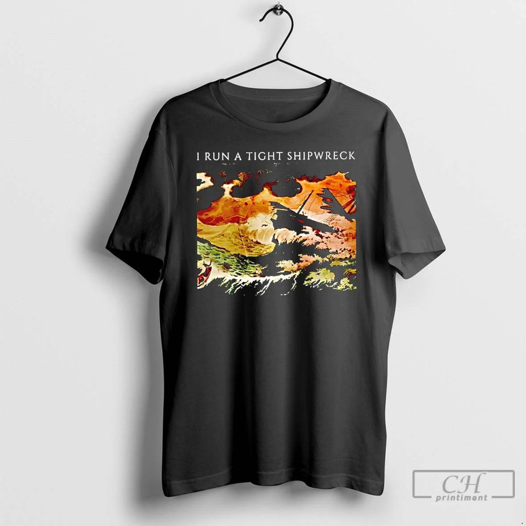 Classic I Run A Tight Shipwreck Vintage T Shirts