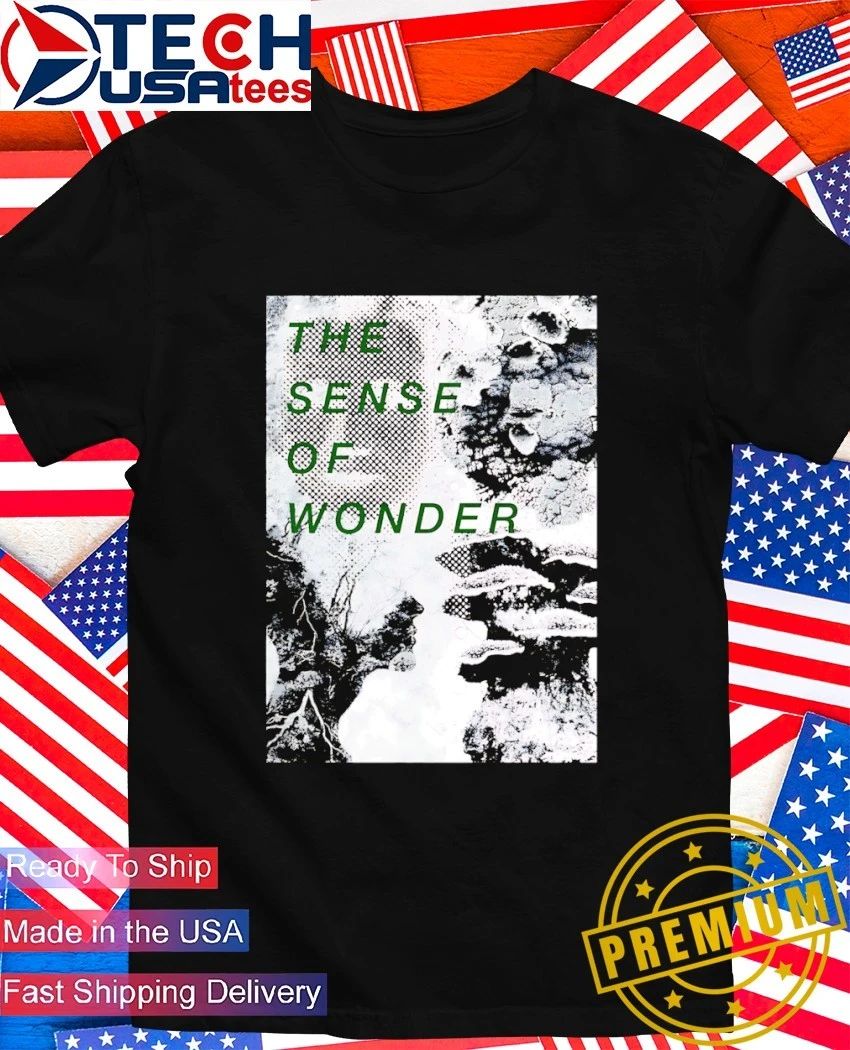 The sense of wonder shirt