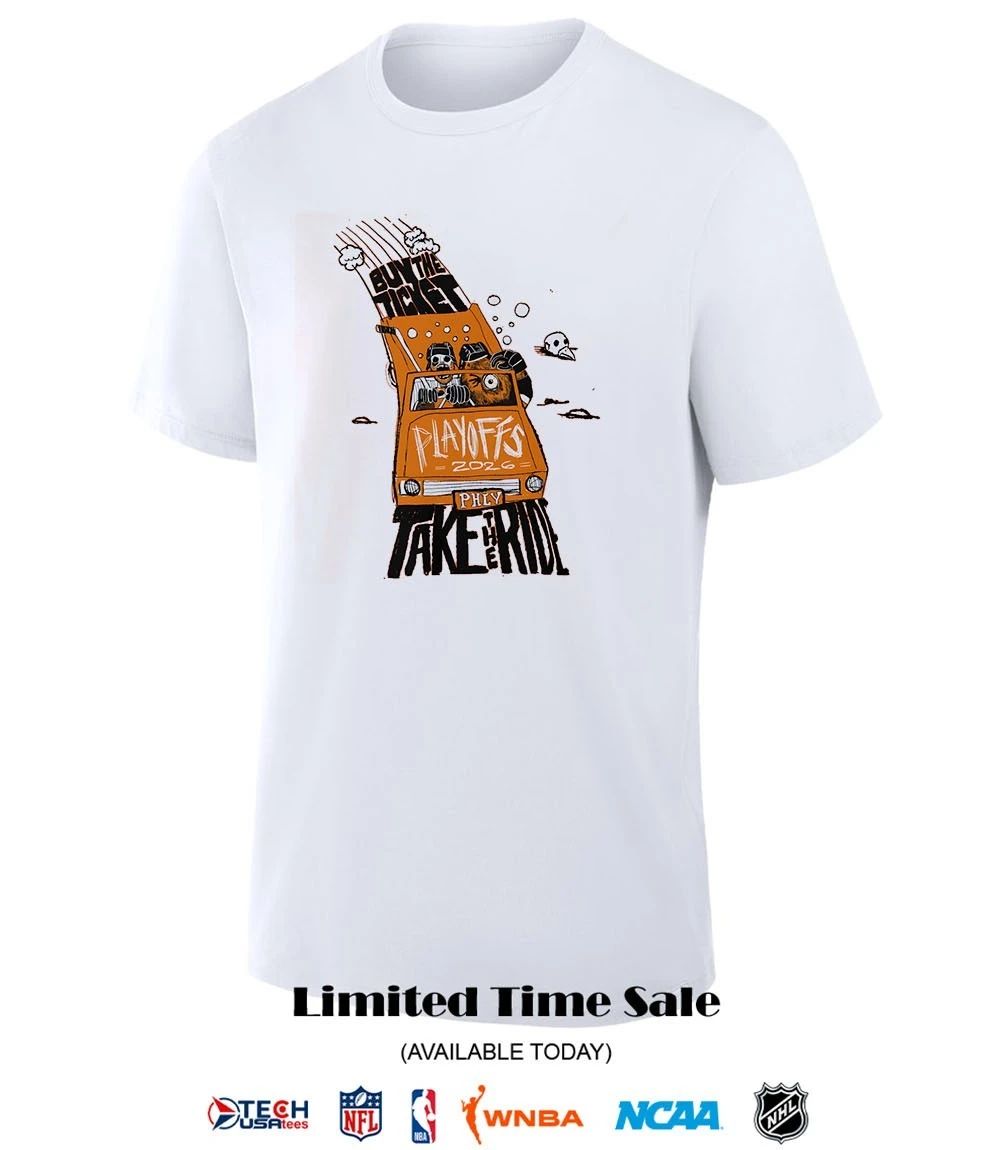 Philadelphia Flyers 2026 Playoffs buy the ticket take the ride mascot shirt