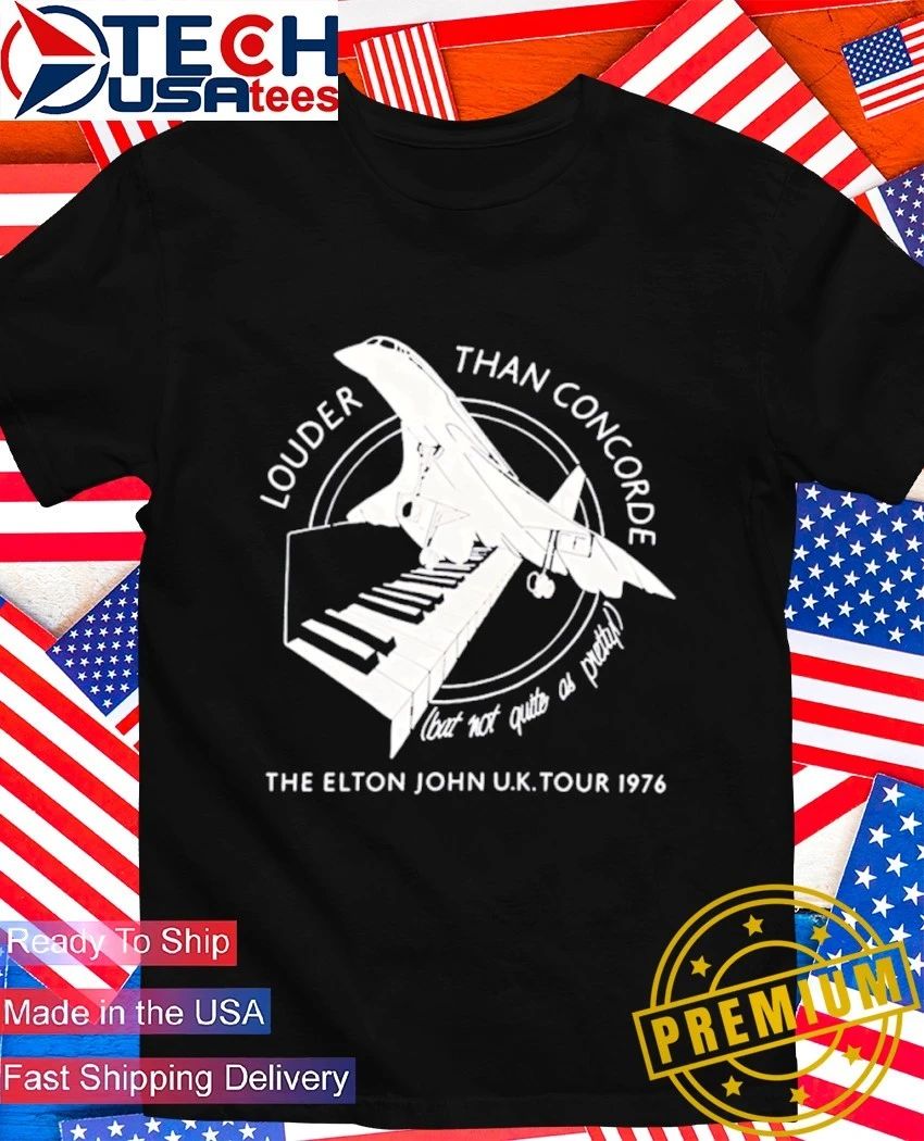 Louder than Concorde Elton John UK Tour 1976 shirt