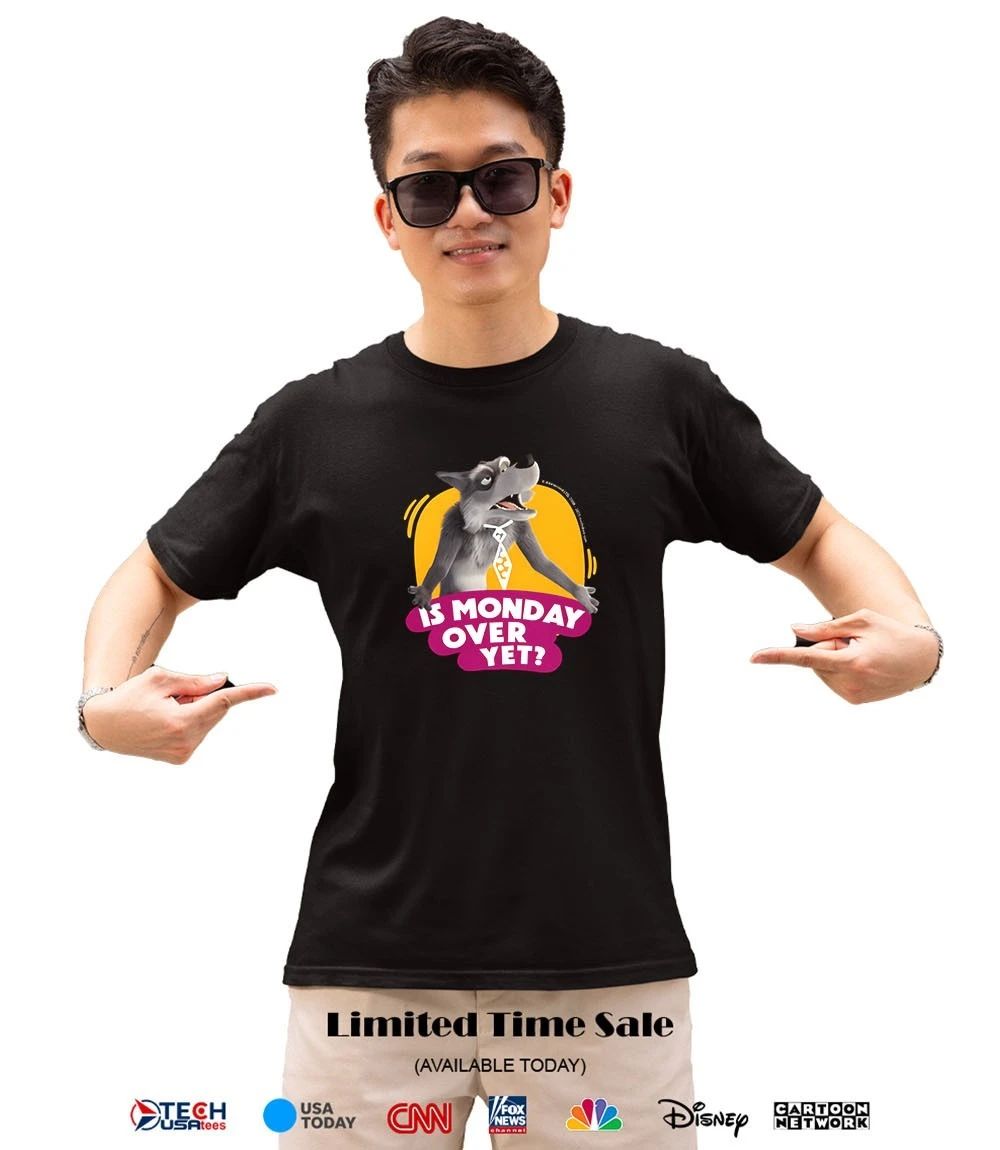 Wolf is monday over yet shirt