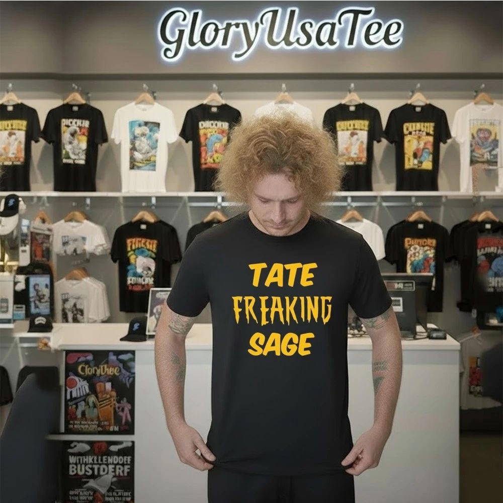 Tate Freaking Sage Shirt