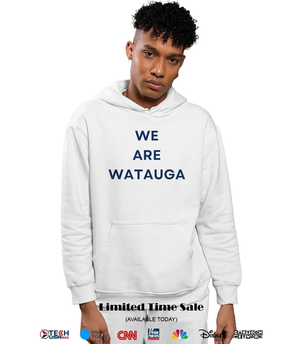 We are Watuga shirt