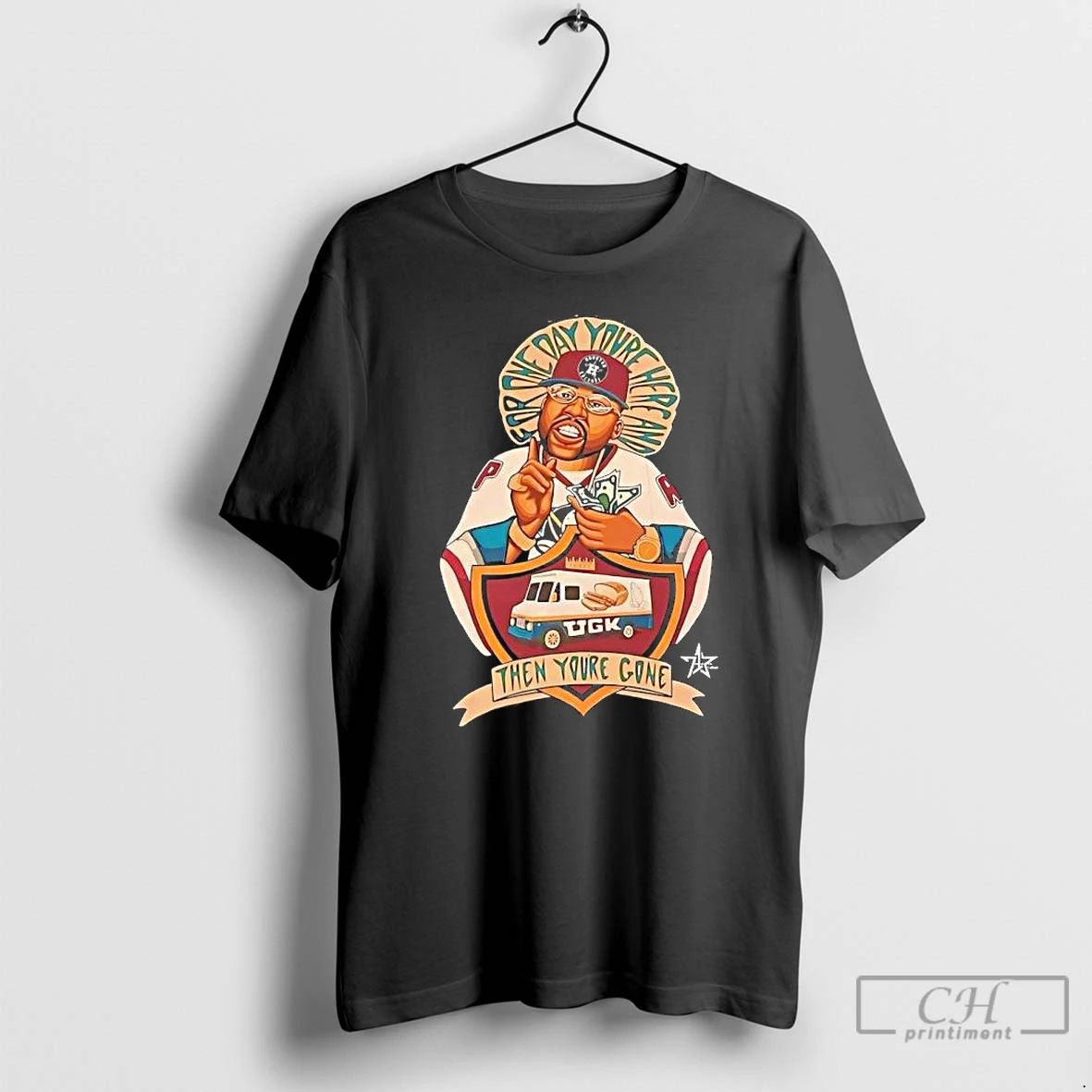 Classic King Of Underground Rapper Band Pimp C Then Youre Gone T Shirts