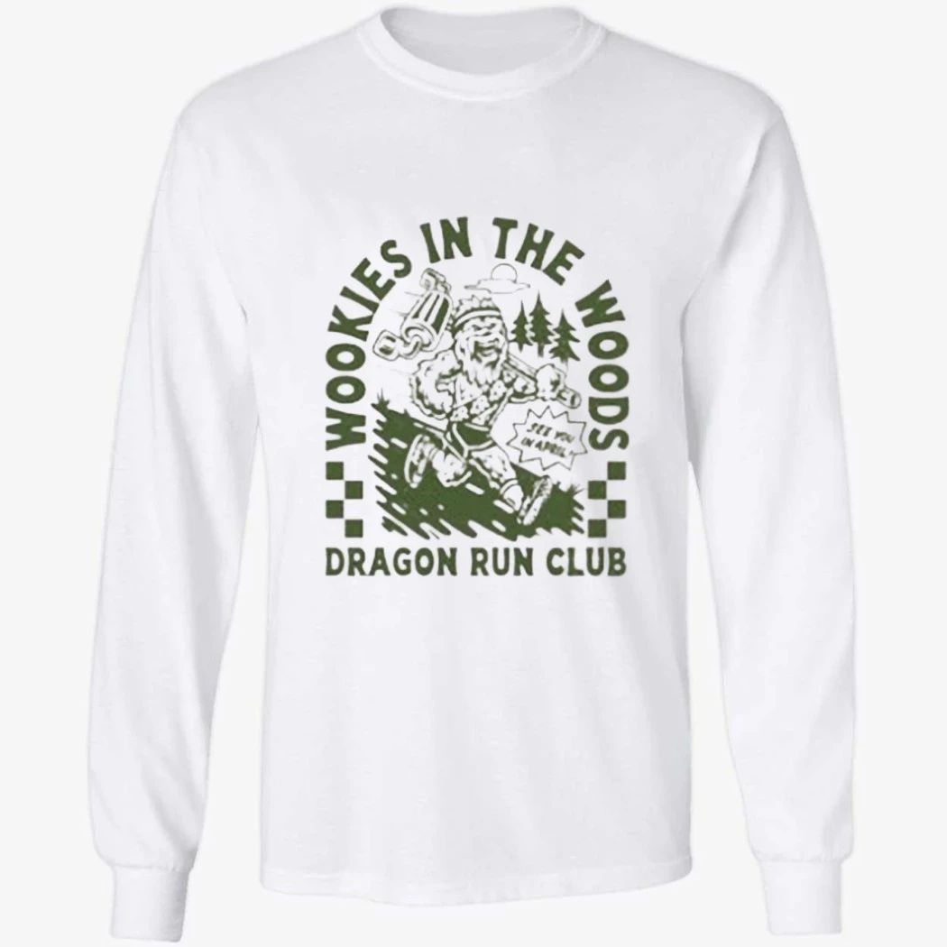 Wookies In The Woods See You In April Dragon Run Club Shirt