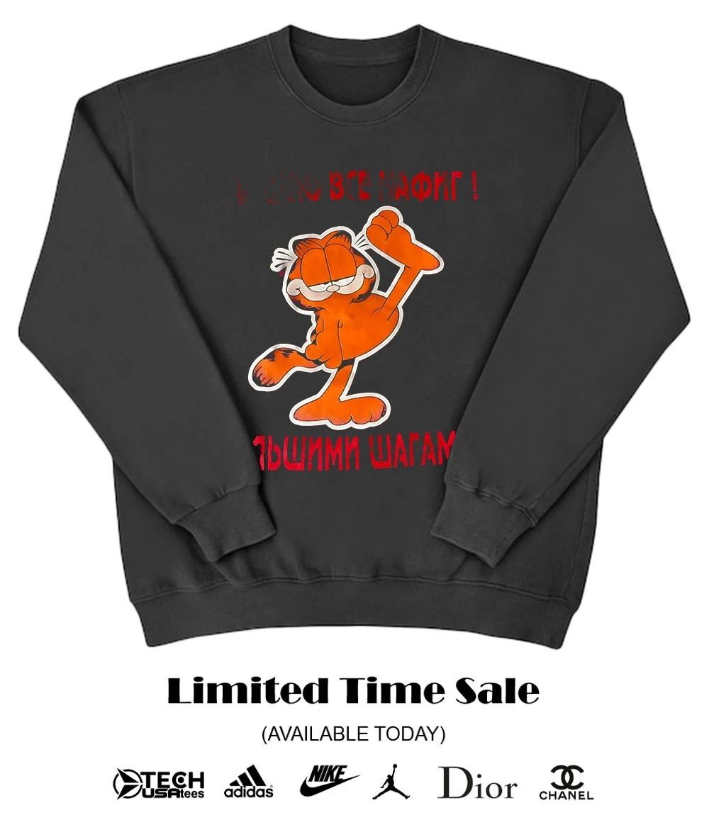 Orange Cat everything has gone to hell in big steps shirt