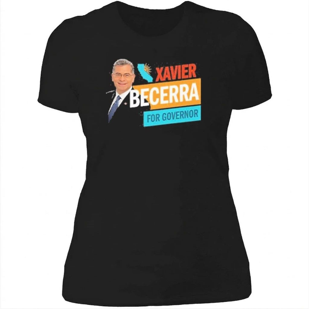 Xavier Becerra For California Governor 2026 Shirt