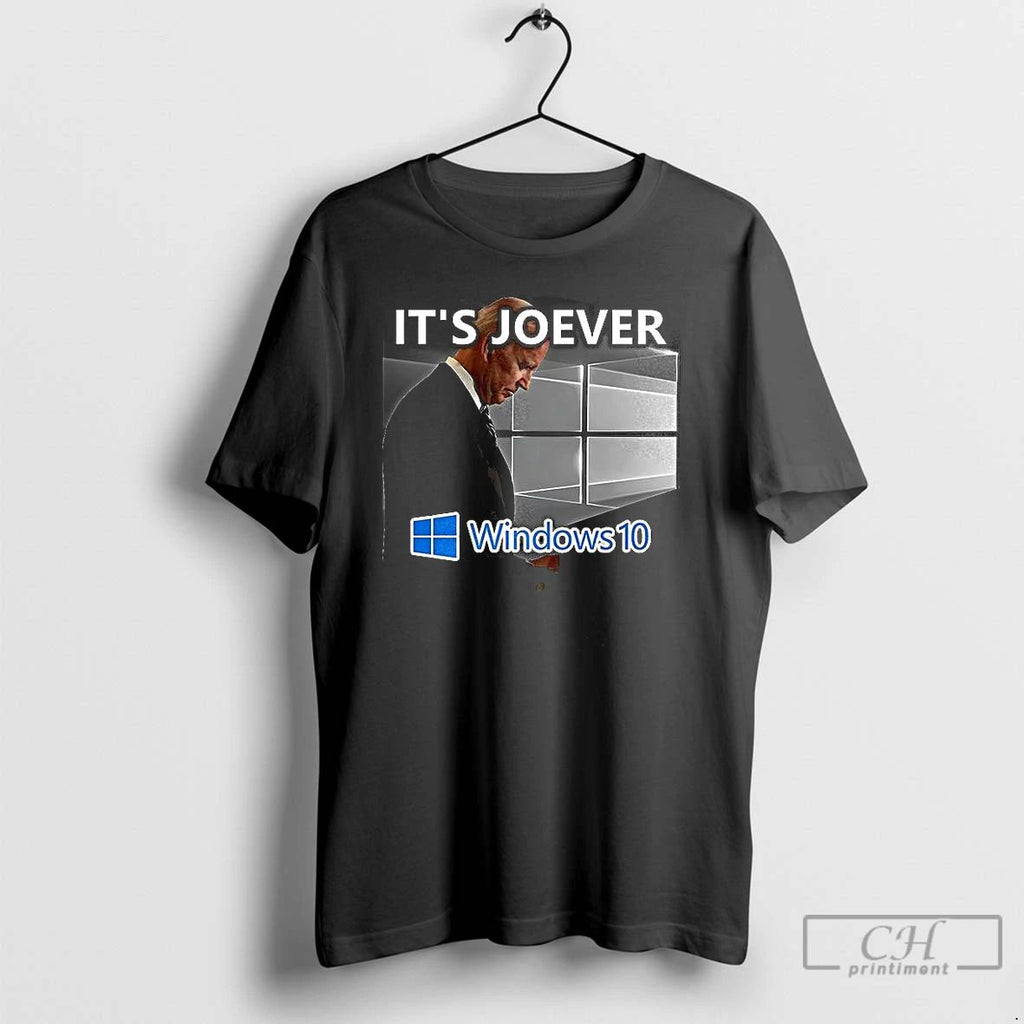 Classic Its Joever Windows 10 T Shirts