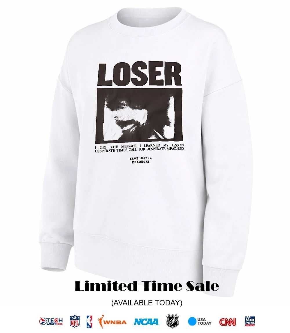 Loser I get the message I learned my lesson shirt