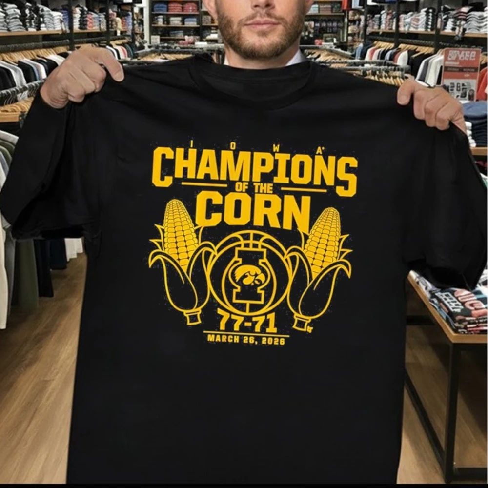 Iowa Basketball Champions Of The Corn 77-71 March 26, 2026 Shirt