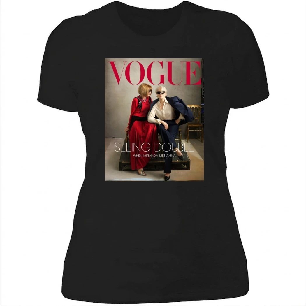 Meryl Streep And Anna Wintour On Vogue Magazine 2026 Seeing Double When Miranda Met Anna Shirt