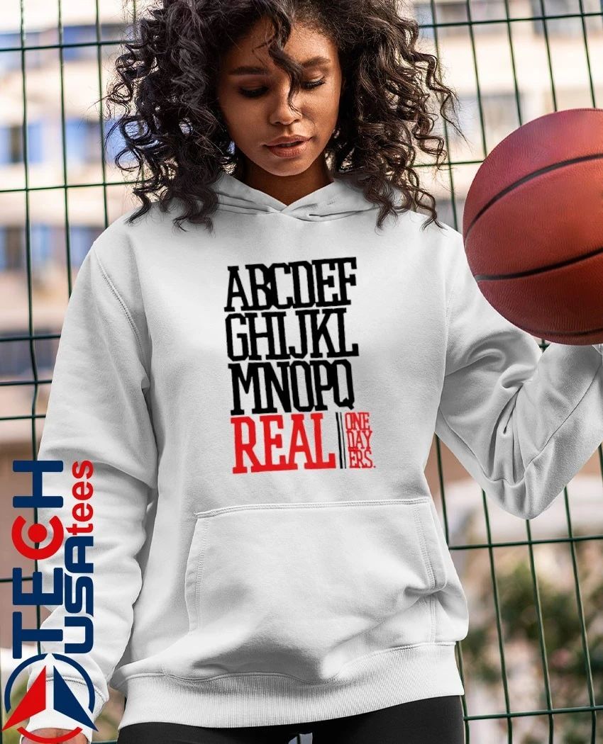 Real one dayers alphabet shirt