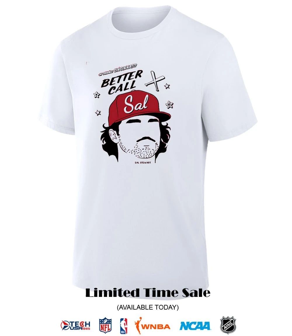 In Trouble Cincinnati Better Call Sal Stewart shirt
