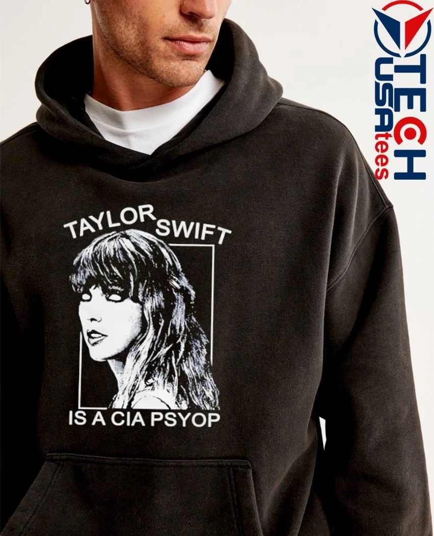 Taylor is a CIA Psyop shirt