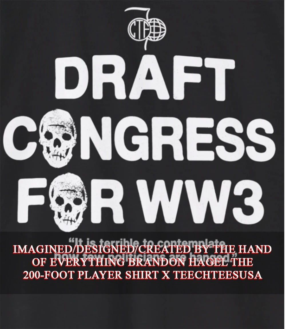 Draft congress for WW3 shirt