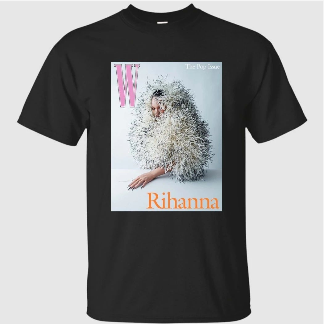The Pop Issue Rihanna Graces The Cover Of W Magazines Poster Shirt