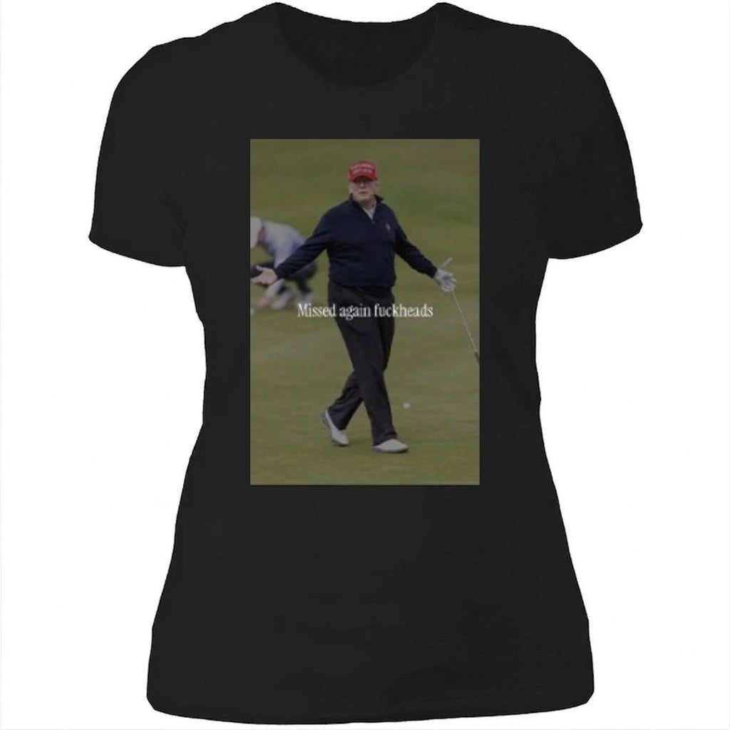 Trump Missed Again Fuckheads Cole Thomas Allen Shirt