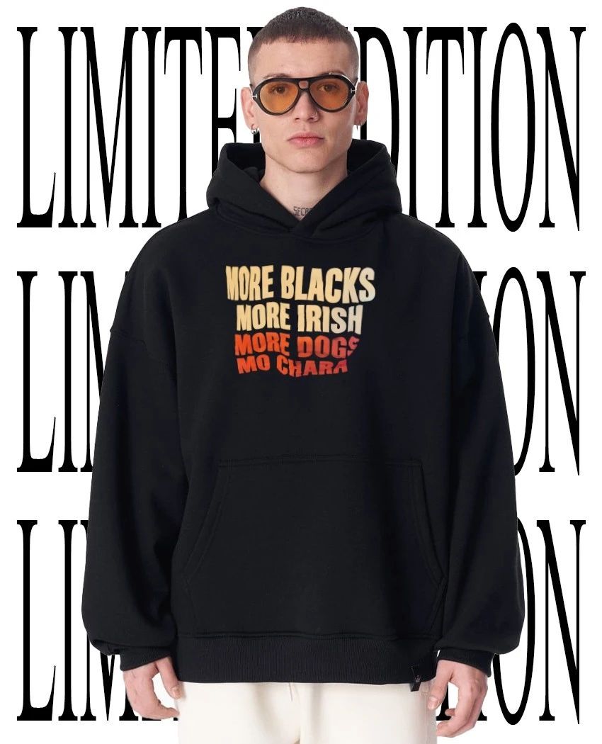 More blacks more Irish more dogs Mo Chara shirtMore blacks more Irish more dogs Mo Chara shirt
